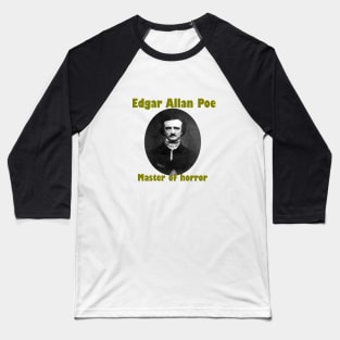 Edgar Allan Poe Baseball T-Shirt